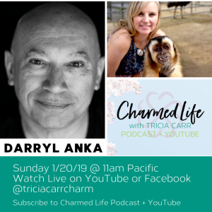 Darryl Anka on Charmed Life! @ Watch Live on YouTube