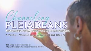 Channeling Pleiadeans for Sacred Heart Attunement | Modern Mystic Life @ Zoom