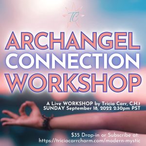 Archangel Connection Workshop | Modern Mystic Life Subscription @ Zoom