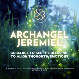 Archangel Jeremiel | Mystic Arts Academy @ Zoom