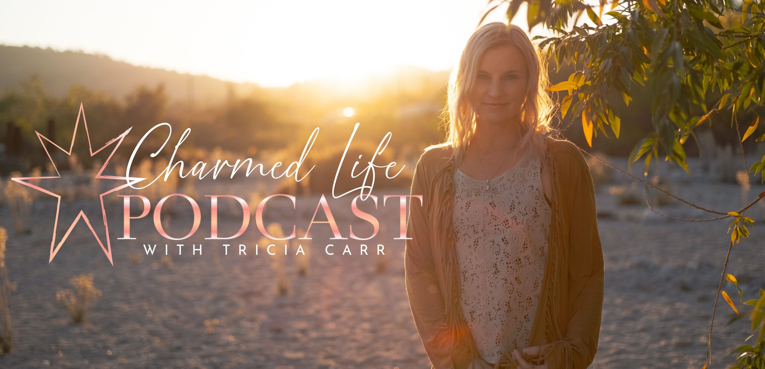 Charmed Life With Tricia Carr Podcast Media